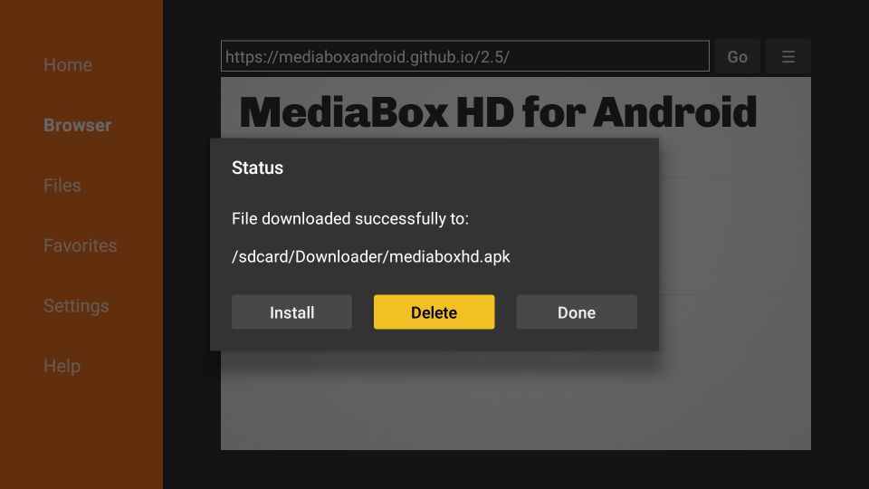 Keeping unnecessary APK files will eat up FireStick memory space. Hence delete MediaBox HD APK file by clicking Delete.