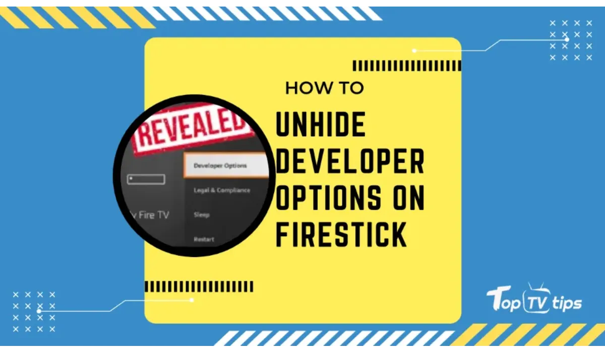 Unhide Developer Options on FireStick