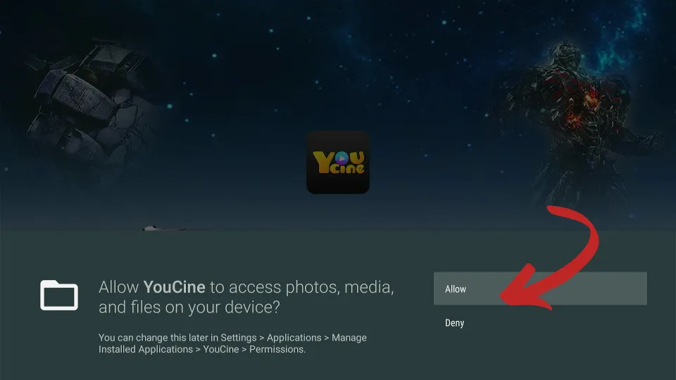 To give YouCine App permission to access your device, select Allow